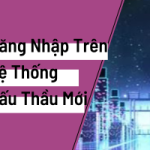 Hướng Dẫn Đăng Nhập Hệ Thống Đấu Thầu Bằng Google Authenticator