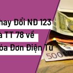 Nghị định 123 và Thông tư 78 về hóa đơn điện tử sắp được sửa đổi