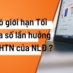 Có giới hạn tối đa số lần hưởng bảo hiểm thất nghiệp của người lao động không?